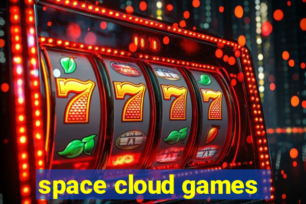 space cloud games